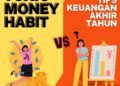 Bagaimana cara menjaga keuangan akhir tahun dari toxic money habit?